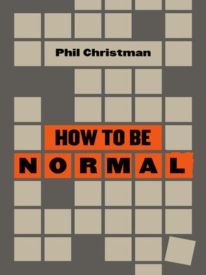 cover image of How to Be Normal